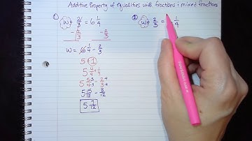 0312 Additive Property of Equality with Mixed Numbers