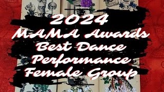 Best Dance Performance Female Group -  #2024MAMAAwards