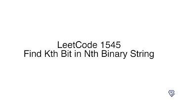 LeetCode 1545: Find Kth Bit in Nth Binary String