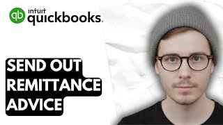 How To Send Out Remittance Advice Using QuickBooks Online [2026 Guide]