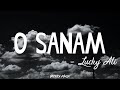 O sanam  lucky ali lyrics i borora music