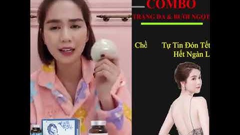 Ngọc Trinh Review Viên Uống Tăng Vòng 1 Ngọc Nhũ Nương