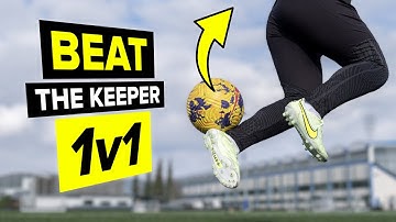 5 skills to beat the goalkeeper 1-v-1