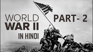 World War 2 complete History in Hindi Part 2 @hellowiki