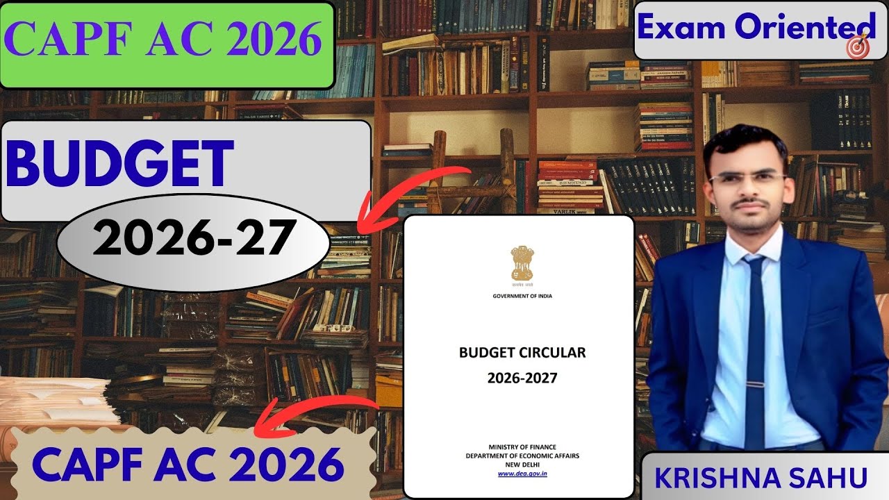 Budget 2026-27 for CAPF AC 2026 ll Proper Exam Oriented ll collect your marks