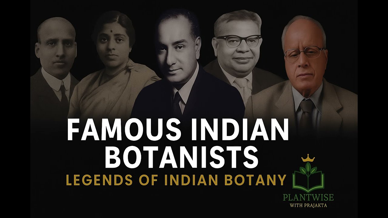 🌿 Famous Indian Botanists – Legends of Indian Botany