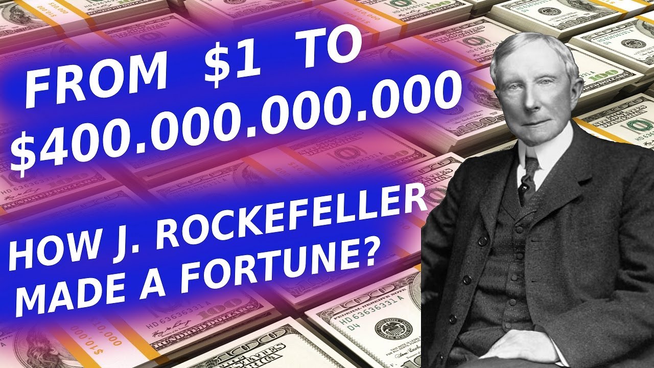 HOW JOHN ROCKEFELLER Became the Richest American Ever YouTube