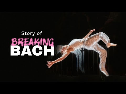 Does hip hop dance work with Baroque Music? The story of Breaking Bach