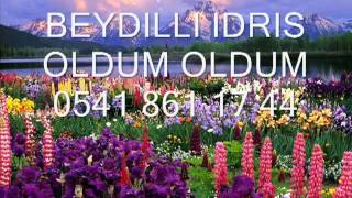 Beydilli Idris Öldüm....