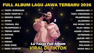  Album Tanpo Hubungan  La Tasya  Album  Lagu Jawa Terbaru 2026
