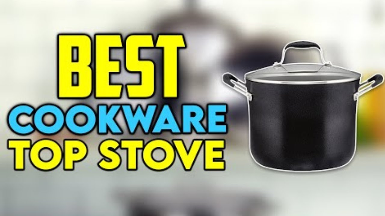 7 Best Cookware for Glass Top Stove YouTube