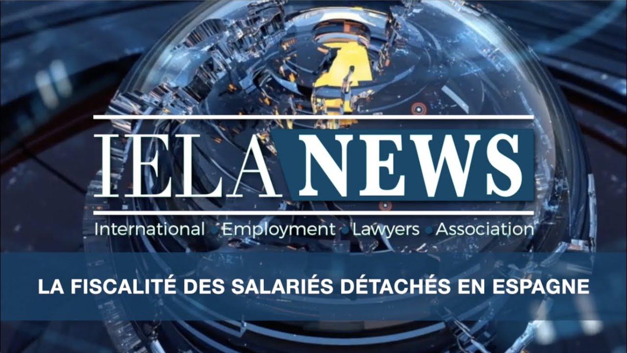 La fiscalité des salariés détachés en Espagne
