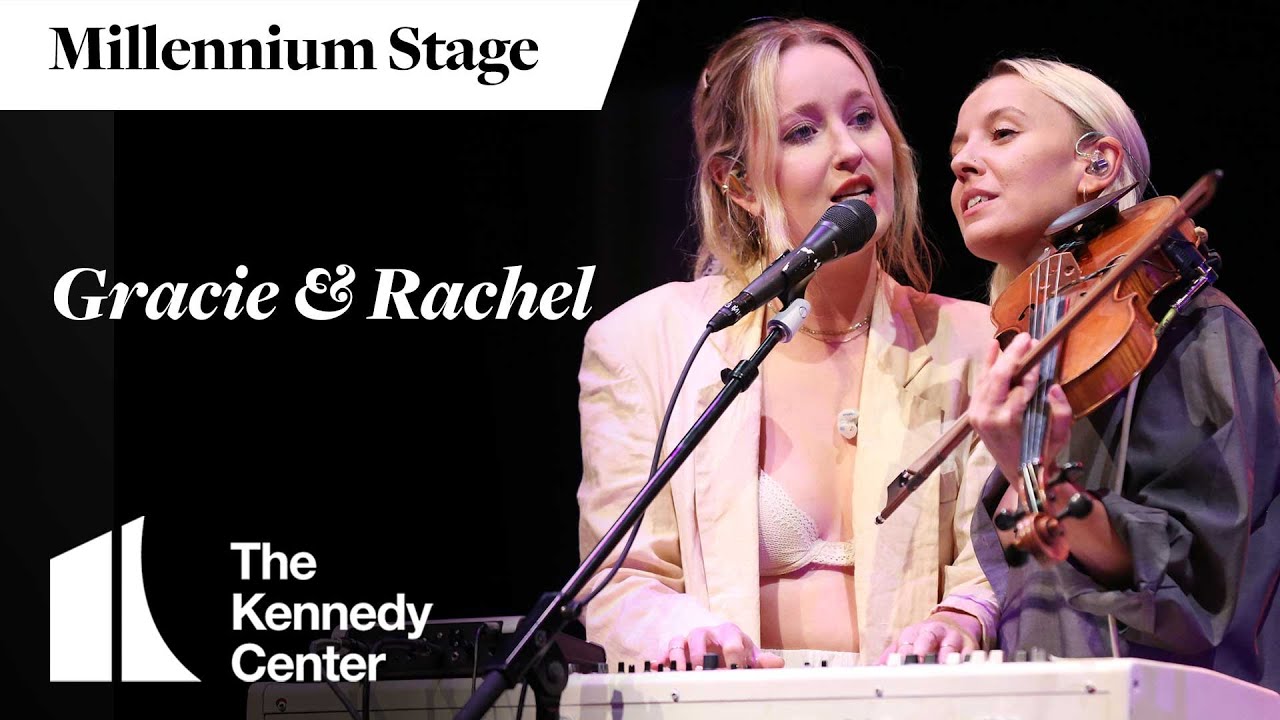 Gracie & Rachel - Millennium Stage (August 20, 2025)