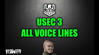 Usec 3 Voice Lines - Escape From Tarkov