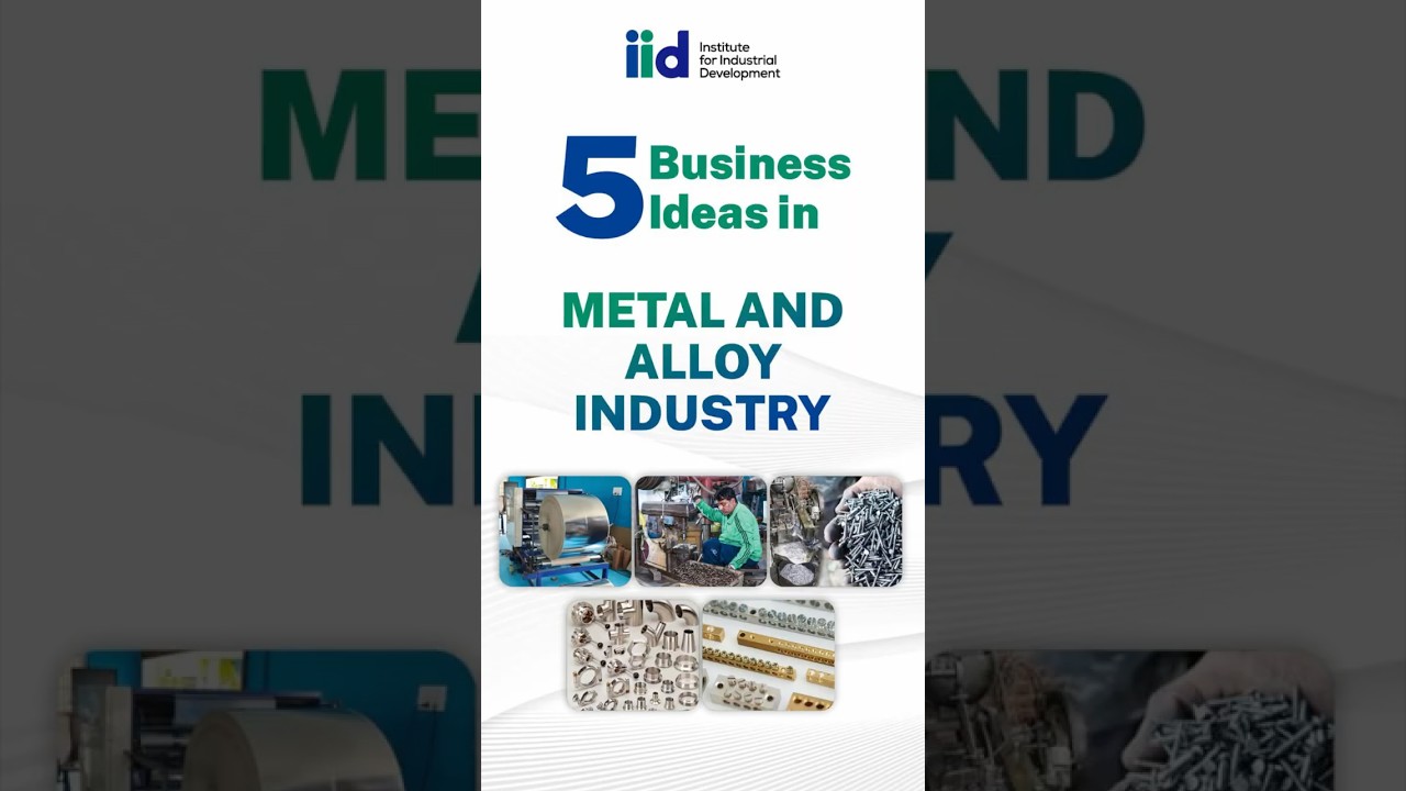 5 Metal & Alloy Industry Business Ideas in India #businessideas