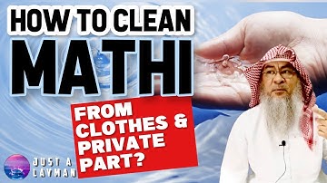 How to clean Mathi from private part and clothes (sprinkle water)? assim al hakeem JAL