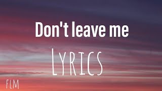 Lost frequencies ft.Mathieu Koss - Don't Leave Me Now (lyrics) Resimi