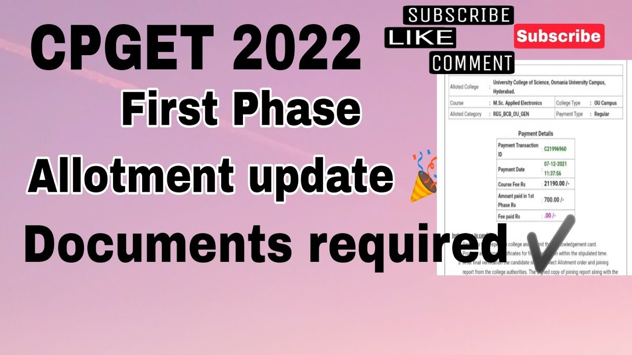 Cpget first phase allotment updates & Documents required to submit in college 