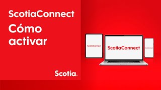 Cómo activar ScotiaConnect | Scotiabank México