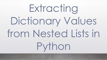 Extracting Dictionary Values from Nested Lists in Python