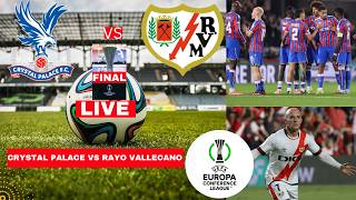 Crystal Palace vs Rayo Vallecano Live Stream Conference League Final Football Match Score Highlights screenshot 3