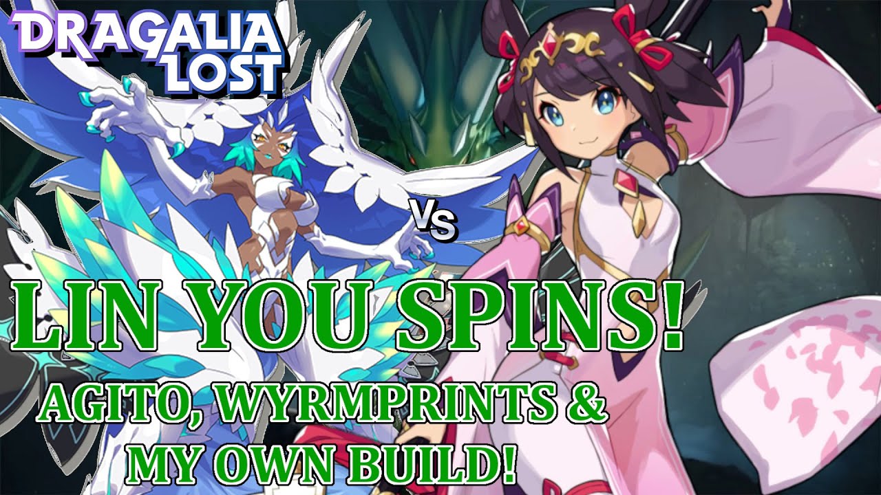 Dragalia Lost - LIN YOU SPINS! Ciella Expert Agito, Builds, Wyrmprints & more!