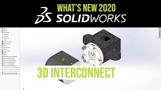 SOLIDWORKS 2020 CAD Tutorial - 3D Interconnect