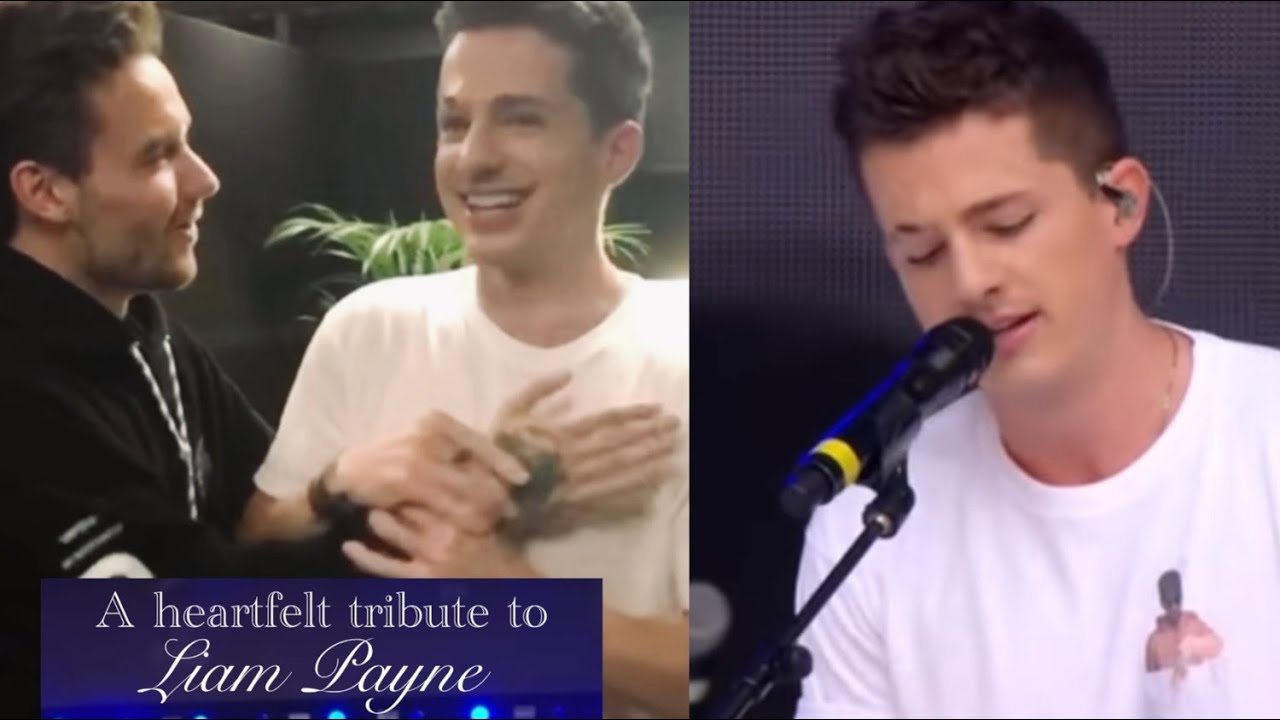 Charlie Puth Compilation Tribute to Liam Payne YouTube
