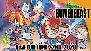 BumbleKast Q&A for June 22nd, 2020