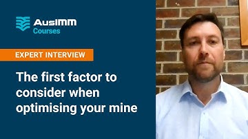 AusIMM Courses | Business Optimisation | The first factor to consider when optimising your mine