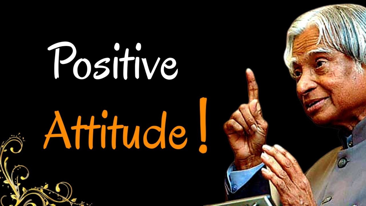 Positive Attitude || Dr APJ Abdul Kalam Sir Quotes || Whatsapp ...