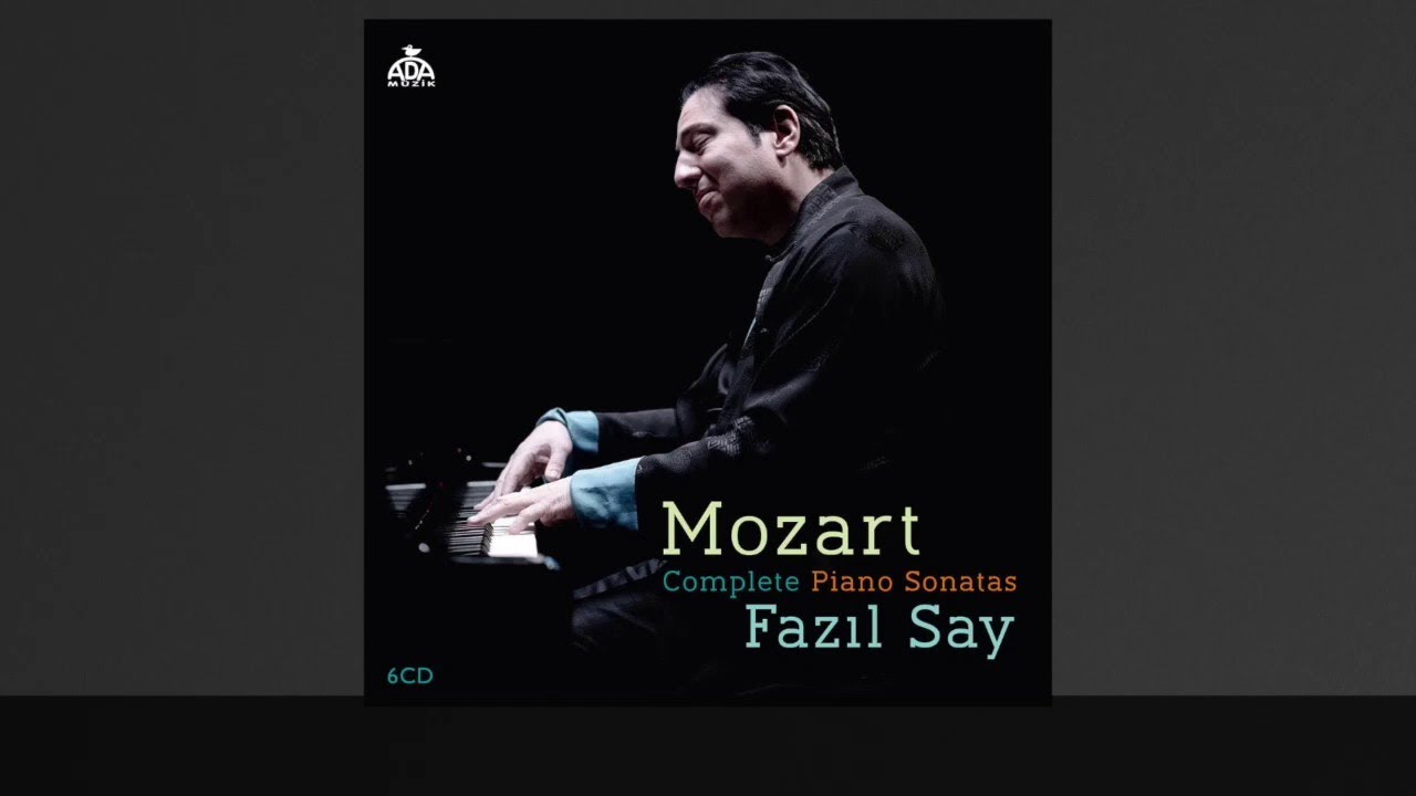 FAZIL SAY W.A. Mozart: Sonata No 8, D Major, KV 311, Allego con