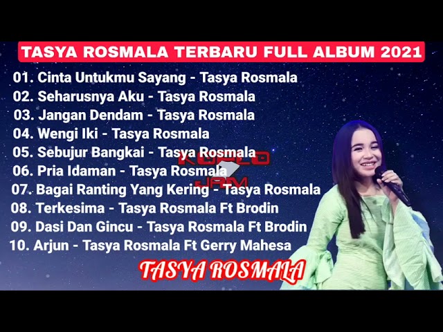 TASYA ROSMALA FULL ALBUM TERBARU 2021 || CINTA UNTUKMU SAYANG - SEHARUSNYA AKU class=