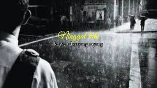 Ninggal Tatu ( lirik video ) Story WA