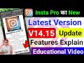 Insta Pro v14.15 New Update 2026 🚀 | Latest Version | All Features Explained | Educational Video ✅