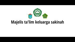 MARS MAJELIS TA'LIM KELUARGA SAKINAH