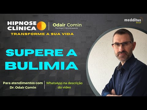 Hipnose para Bulimia com Odair Comin