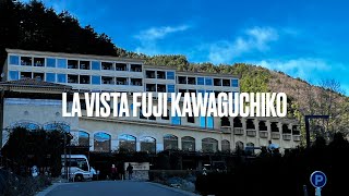 Kawakuchiko Hotel🗻La Vista Fuji Kawaguchiko | La Vista富士河口湖酒店| ラビスタ 富士 河口湖| 라 비스타 후지 가와구치코