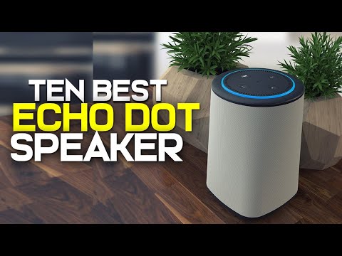 10 Best Speakers For Echo Dot 2019