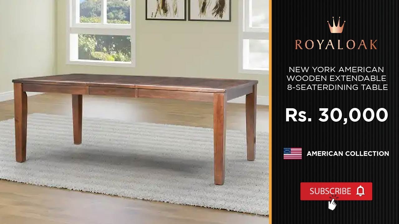 Royaloak | New York American Wooden Extendable 8 Seater Dining Table