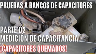 v143 Pruebas a Bancos de Capacitores Parte 02 (Medicion de Capacitancia)