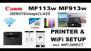Canon MF113w MF913w SETUP Printer and Connect to Network, Canon PRINT Business App, Remote UI
