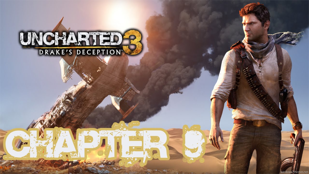 Uncharted 3: Drakes Deception - Chapter 9: The Middle Way - HD Walkthrough