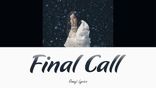 Final Call - milet [ Romaji Lyrics ]