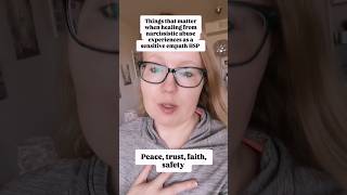 Things that are important for a sensitive empath HSP narcissistic abuse victim to understand
