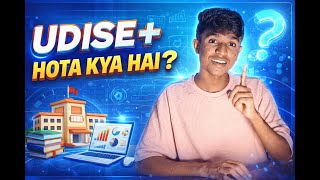 Udise Hota Kya Hai? Full Guide For Schools Udiseplus Helpdesk