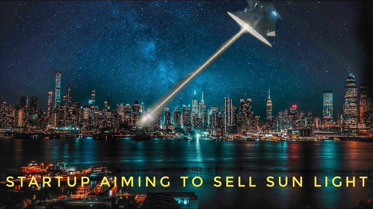 Reflect Orbital Plans to "Sell Sunlight"at Night With the Help of Satellite Mirrors