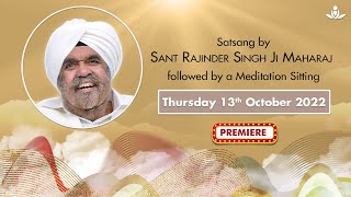 Satsang By Sant Rajinder Singh Ji Maharaj - Oct 13, 2022