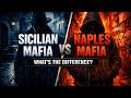 Differences Between The Sicilians and Naples Mafia