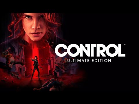 Control Ultimate Edition (5, PS5, No commentary, No politics, No feet, No backseat gaming)